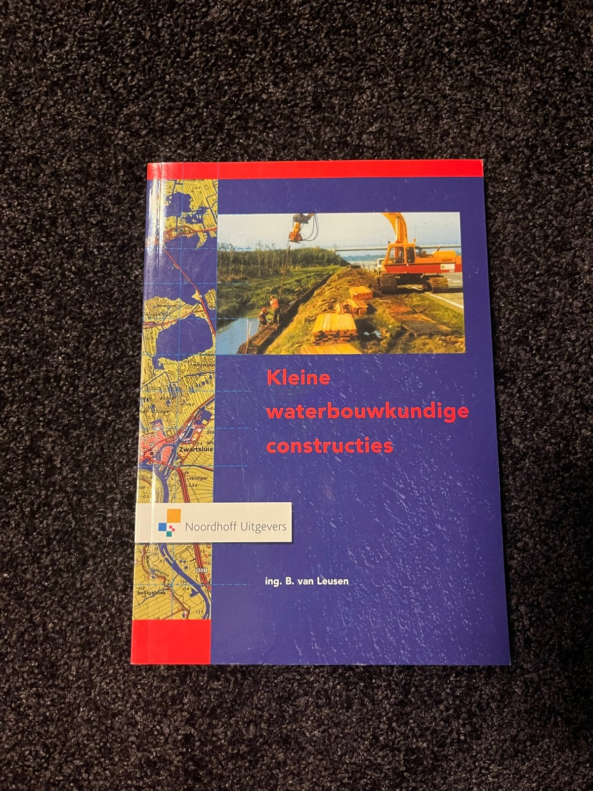 B. van Leusen - Kleine waterbouwkundige constructies, Ophalen of Verzenden, Zo goed als nieuw, Overige niveaus, B. van Leusen