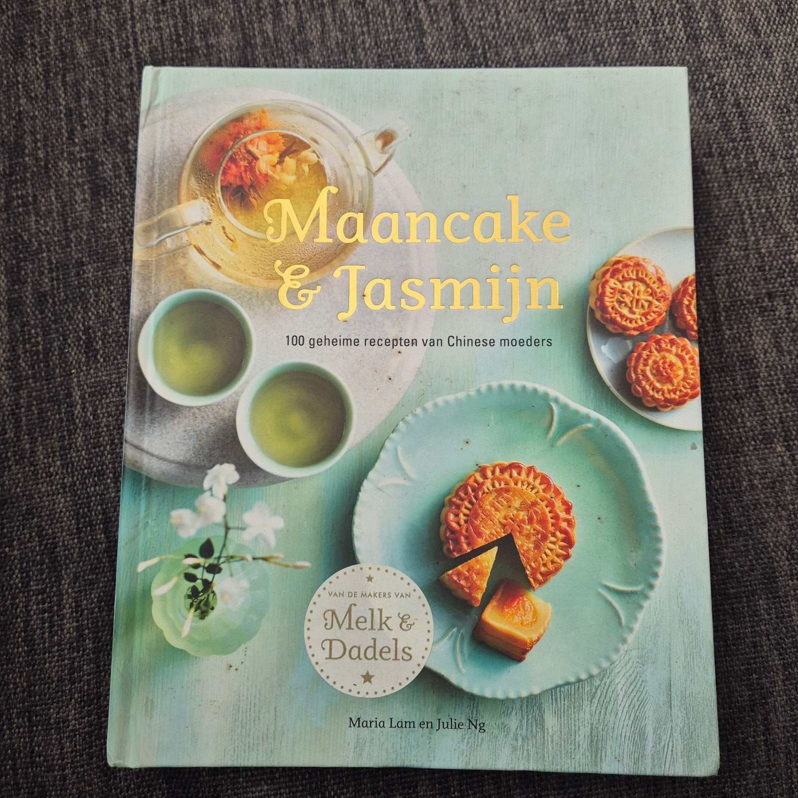 Maancake & Jasmijn: 100 geheime recepten van Chinese moeders, Maria Lam en Julie Ng, Hoofdgerechten, Azië en Oosters, Gezond koken