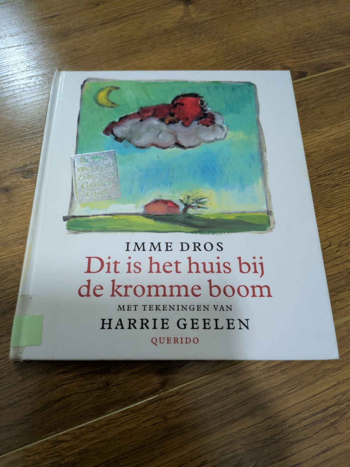 Dit is het huis bij de kromme boom - Imme Dros, Ophalen of Verzenden, Gelezen, Imme Dros, Fictie algemeen