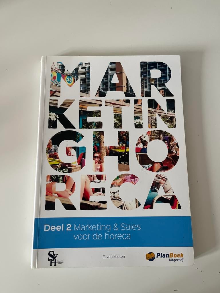 Marketing Horeca Deel 2: Marketing & Sales voor de horeca, Ophalen of Verzenden, Zo goed als nieuw, Economie en Marketing