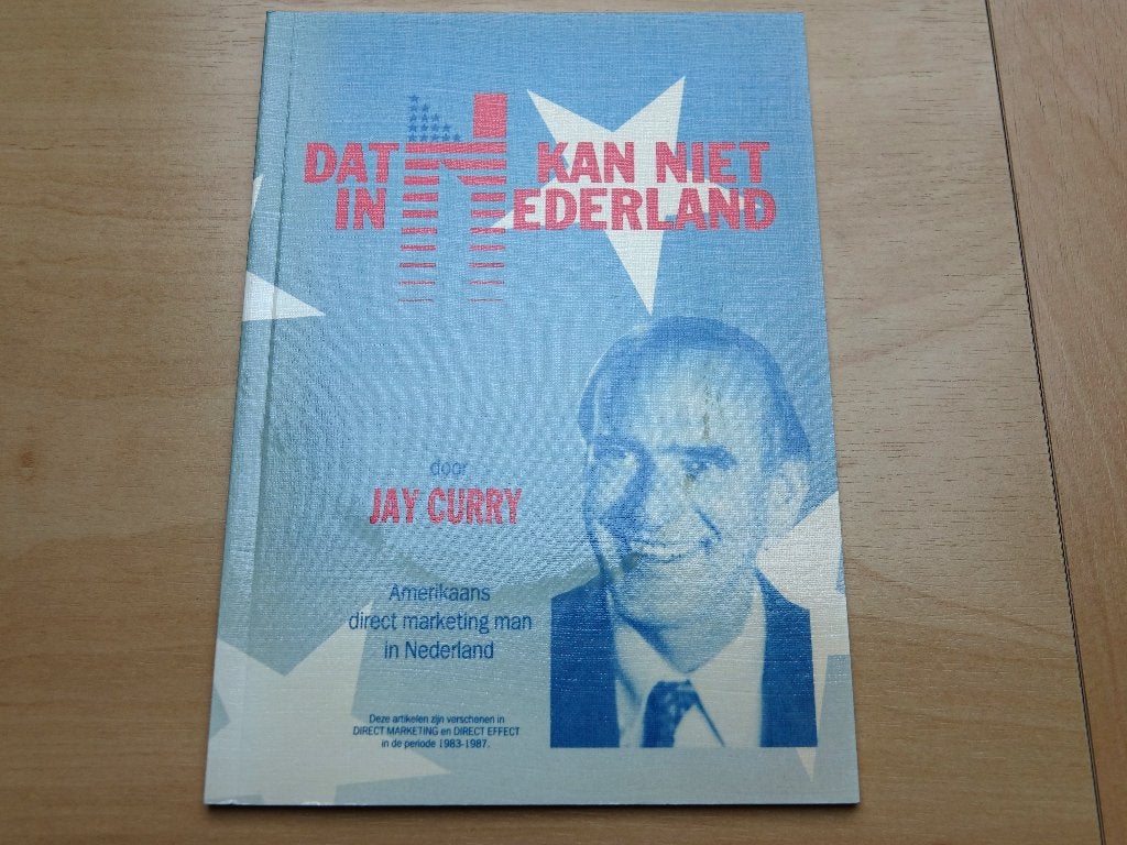 Boek Jay Curry ‘Dat kan niet in Nederland’, Ophalen of Verzenden, Nieuw, Management, Curry
