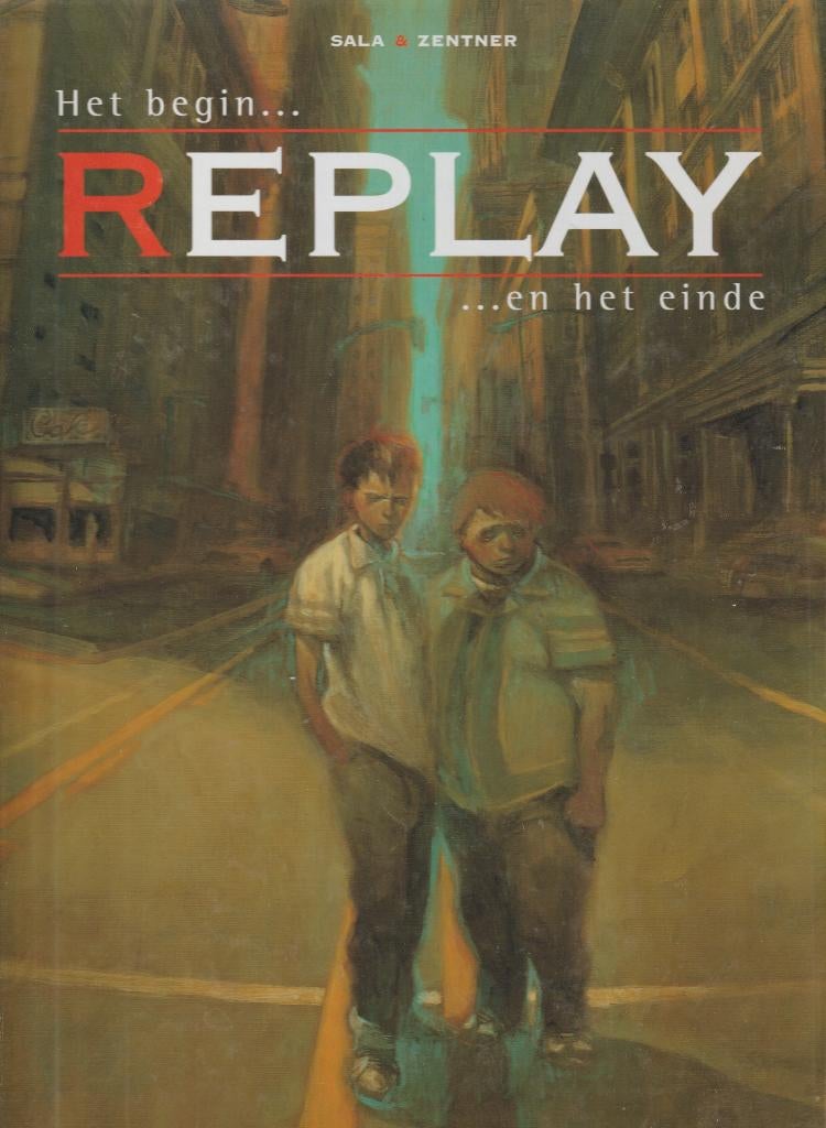 Replay 1 het begin en het einde hardcover, Eén stripboek, Ophalen of Verzenden, Zo goed als nieuw