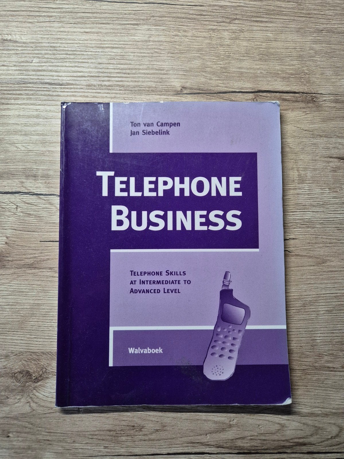 Telephone Business - Telefoonvaardigheden voor bedrijven, Gelezen, Ton van Campen, Jan Siebelink, Ophalen of Verzenden, Gamma