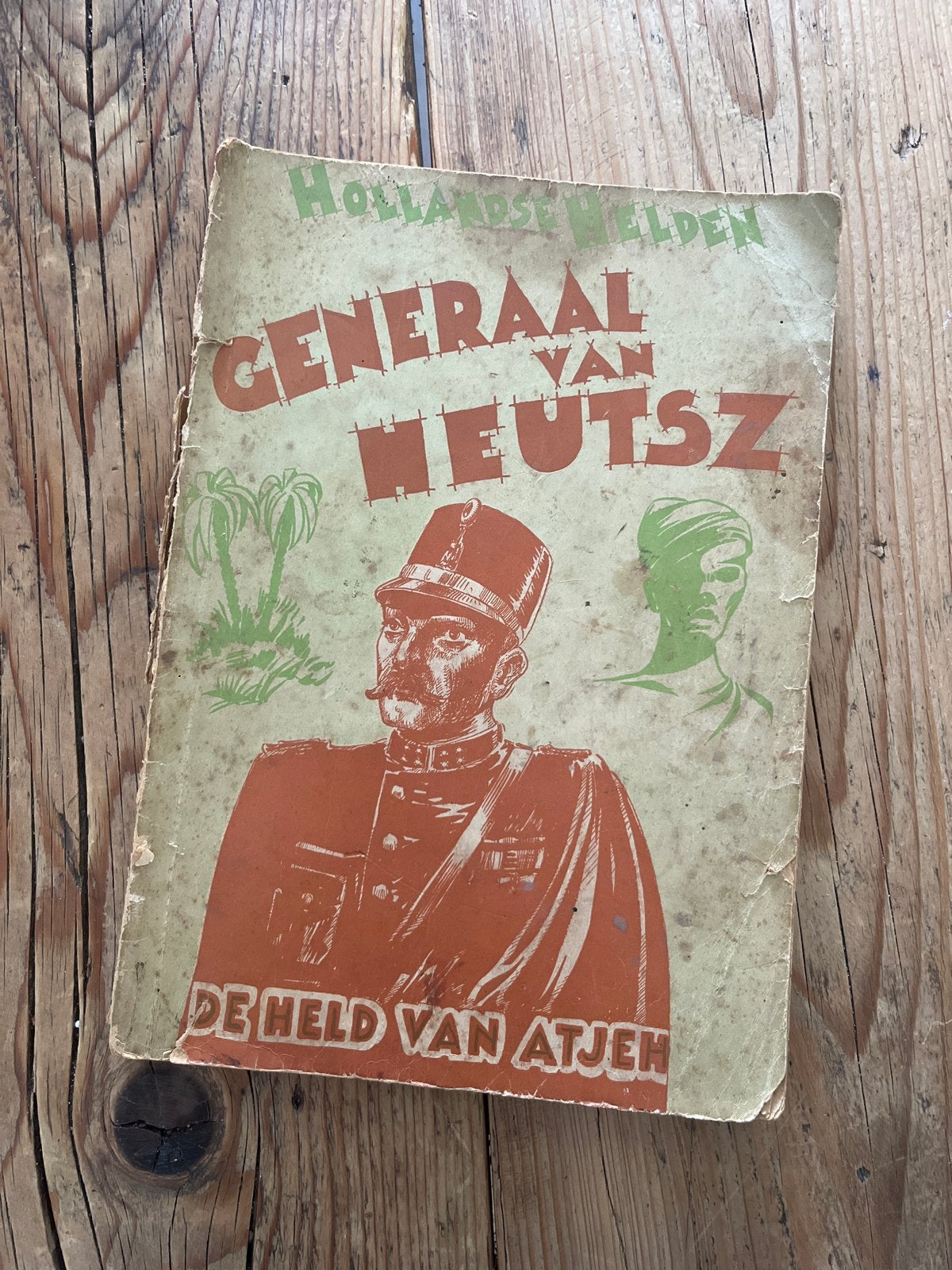 Generaal van Heutsz: De Held van Atjeh - Oude Uitgave, Ophalen of Verzenden, Gelezen