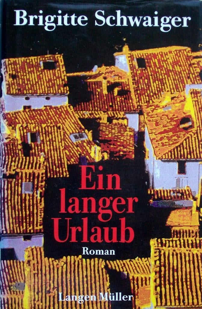 Brigitte Schwaiger - Ein langer Urlaub (DUITSTALIG), Ophalen of Verzenden, Zo goed als nieuw, Fictie