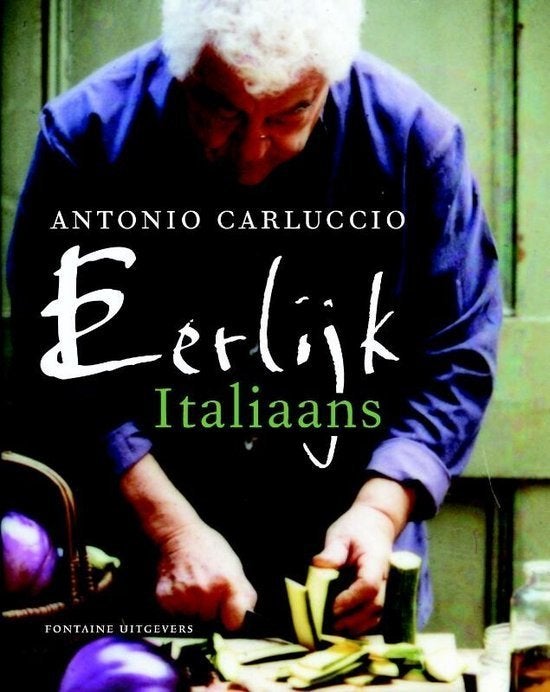 Antonio Carluccio - Eerlijk italiaans, Boeken, Kookboeken, Ophalen of Verzenden, Nieuw, Italië