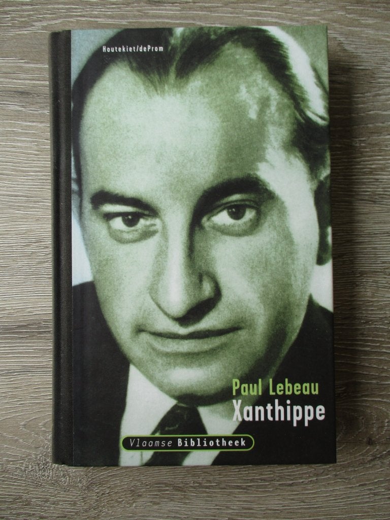 Xanthippe - Paul Lebeau, Boeken, Ophalen of Verzenden, Gelezen