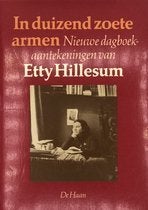 Etty Hillesum / In duizend zoete armen, Ophalen of Verzenden, Tweede Wereldoorlog, Nieuw