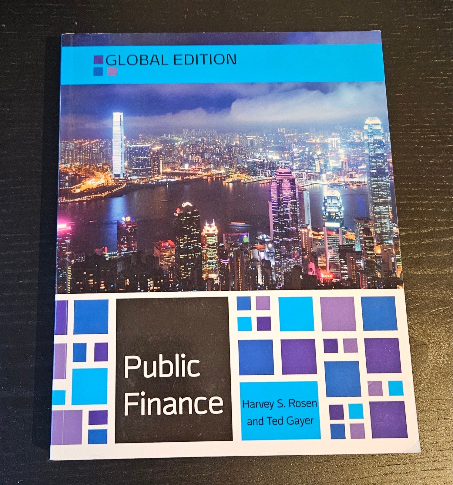 Public Finance- Harvey S. Rosen & Ted Gayer (Global Edition, Gamma, Harvey S. Rosen and Ted Gayer, Ophalen of Verzenden, WO