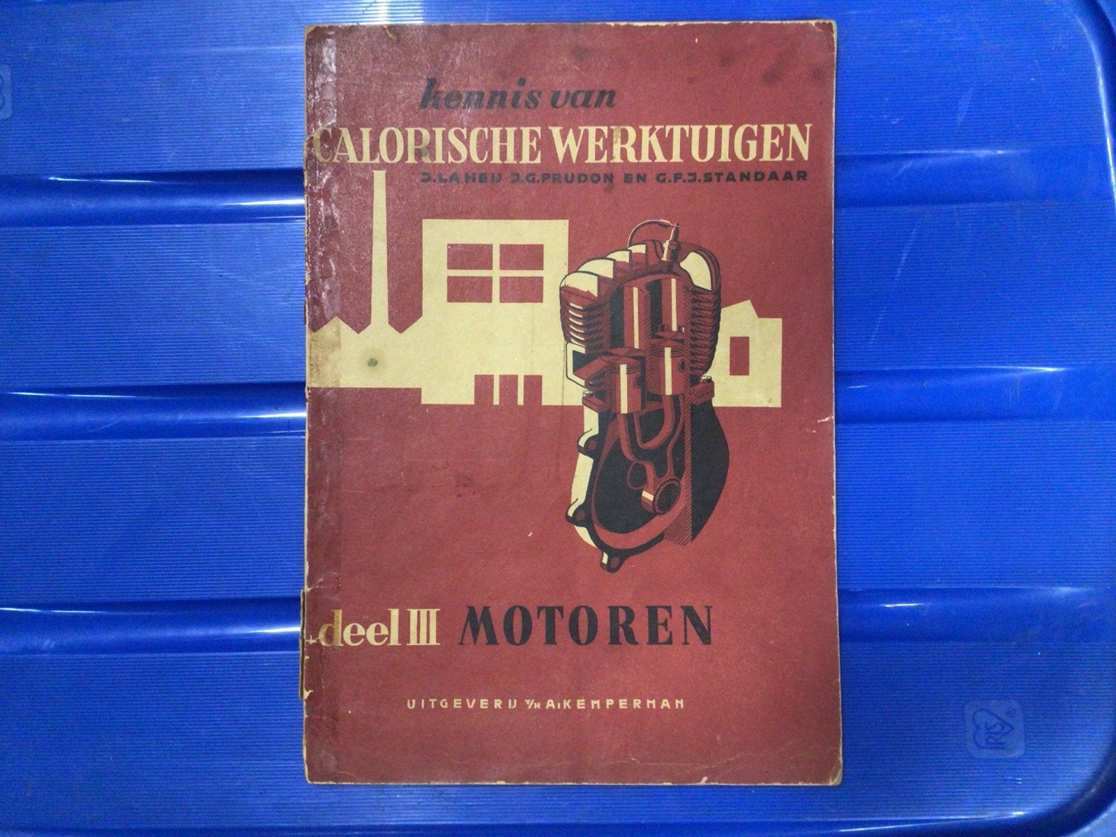 Kennis van Calorische Werktuigen - Deel III Motoren, Ophalen of Verzenden, Gelezen, Autotechniek