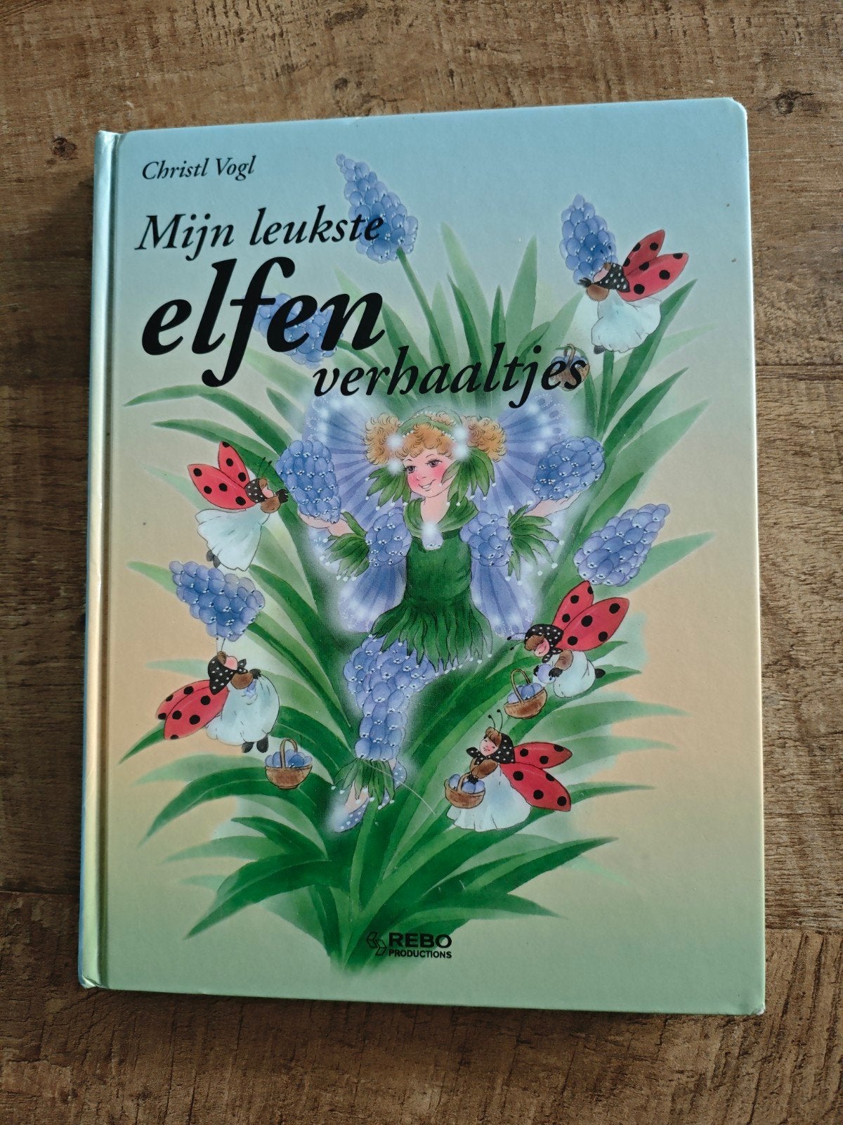 Mijn leukste elfenverhaaltjes - Christl Vogl, Boeken, Ophalen of Verzenden