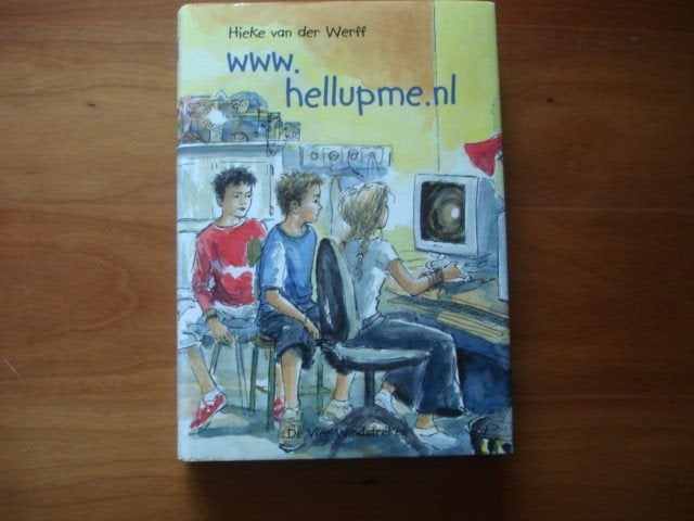 WW.(660) hellupme  nl  : door hieke van der werff ., Ophalen of Verzenden, Zo goed als nieuw, Fictie algemeen