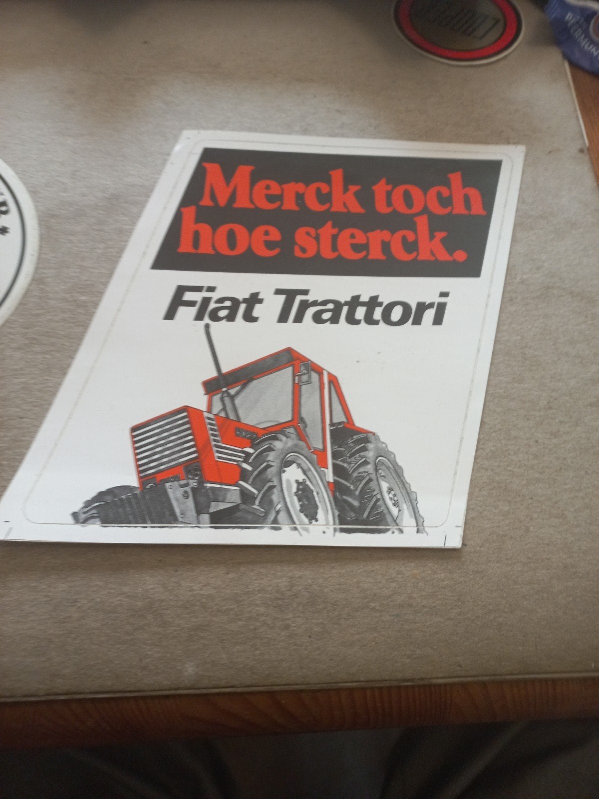 Vintage Fiat Trattori Sticker - Merckt toch hoe sterck, Ophalen of Verzenden