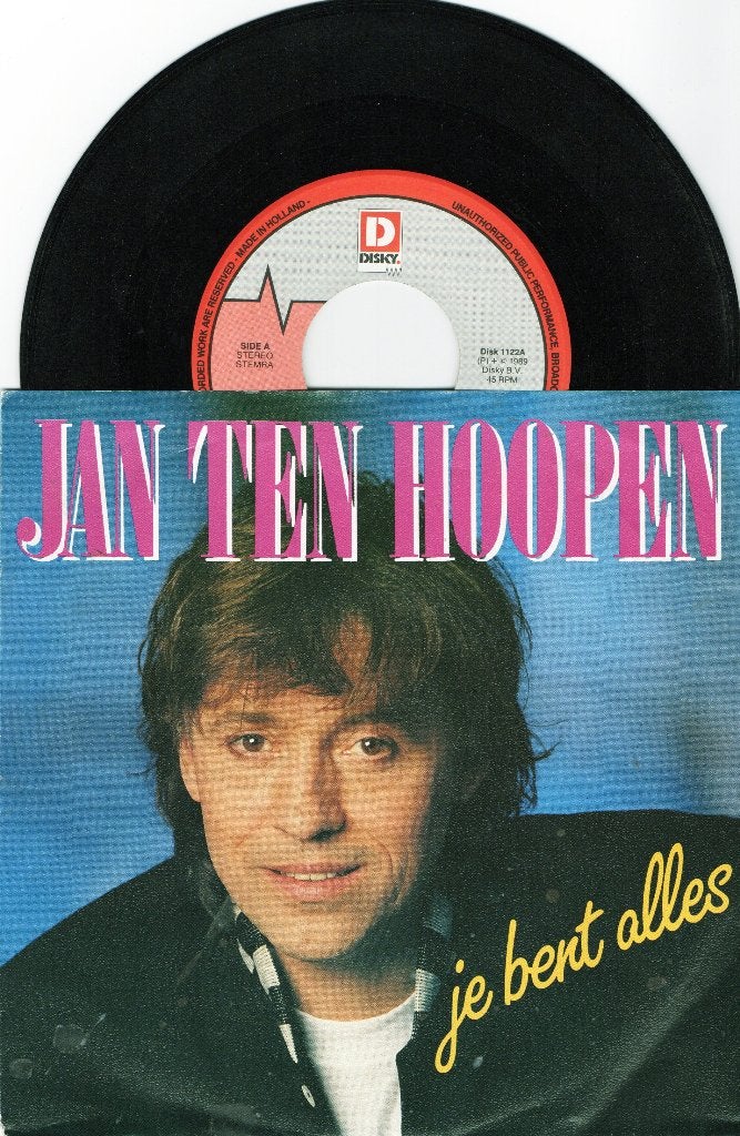 Jan ten Hoopen – Je Bent Alles, Ophalen of Verzenden, Zo goed als nieuw, 7 inch, Levenslied of Smartlap