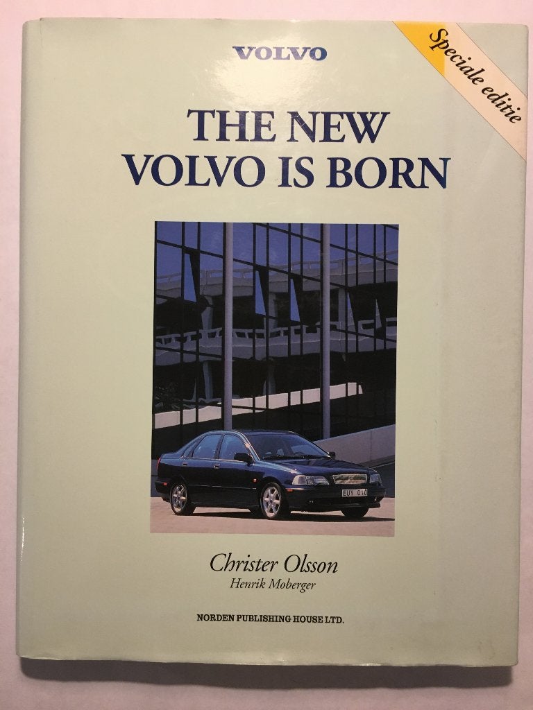 The new Volvo is Born - Christer Olsson Henrik Moberger S40, Ophalen of Verzenden, Zo goed als nieuw, Volvo