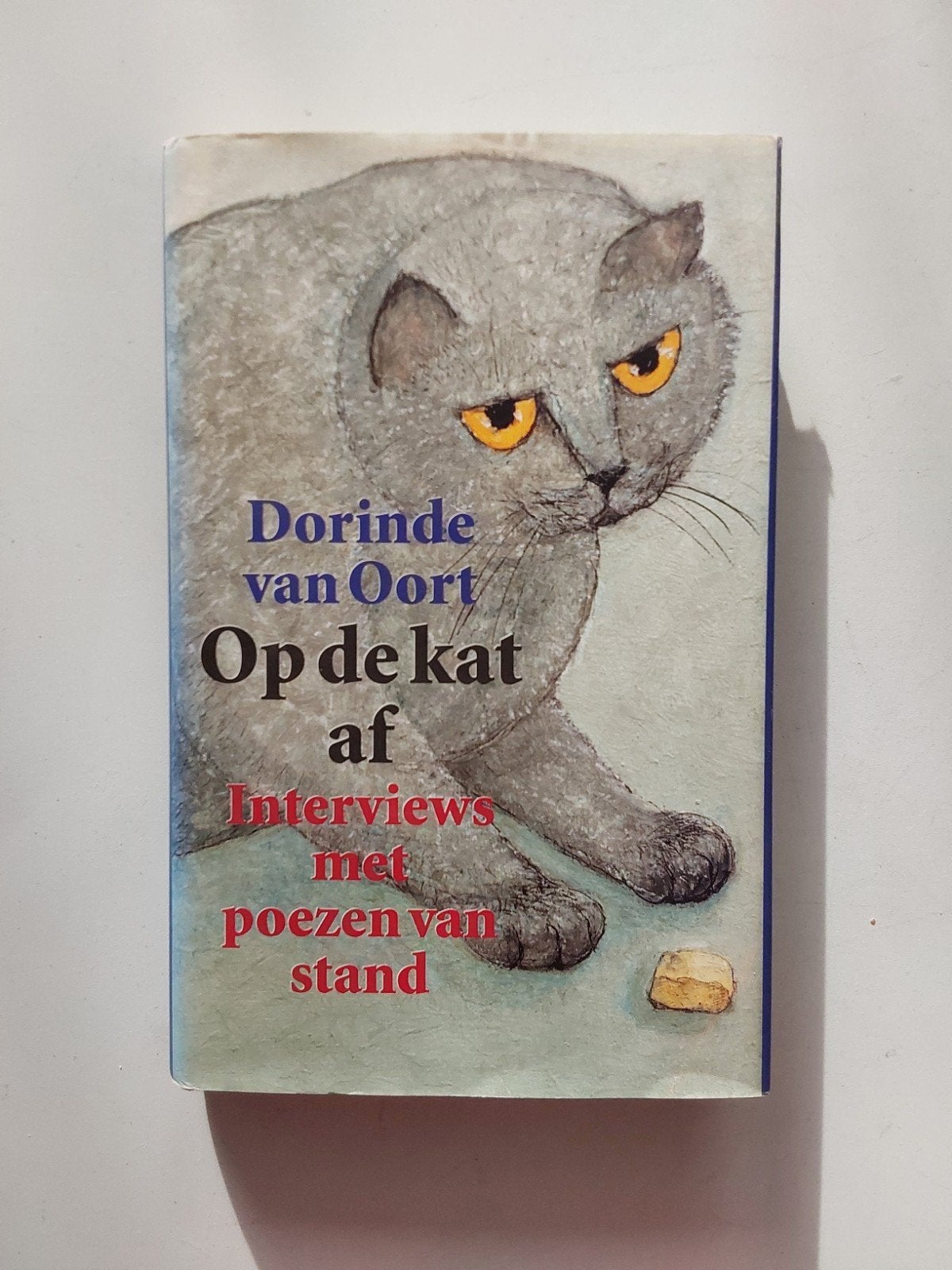 Dorinde van Oort : Op de kat 🐈 af, Ophalen of Verzenden, Zo goed als nieuw, Dorinde van Oort