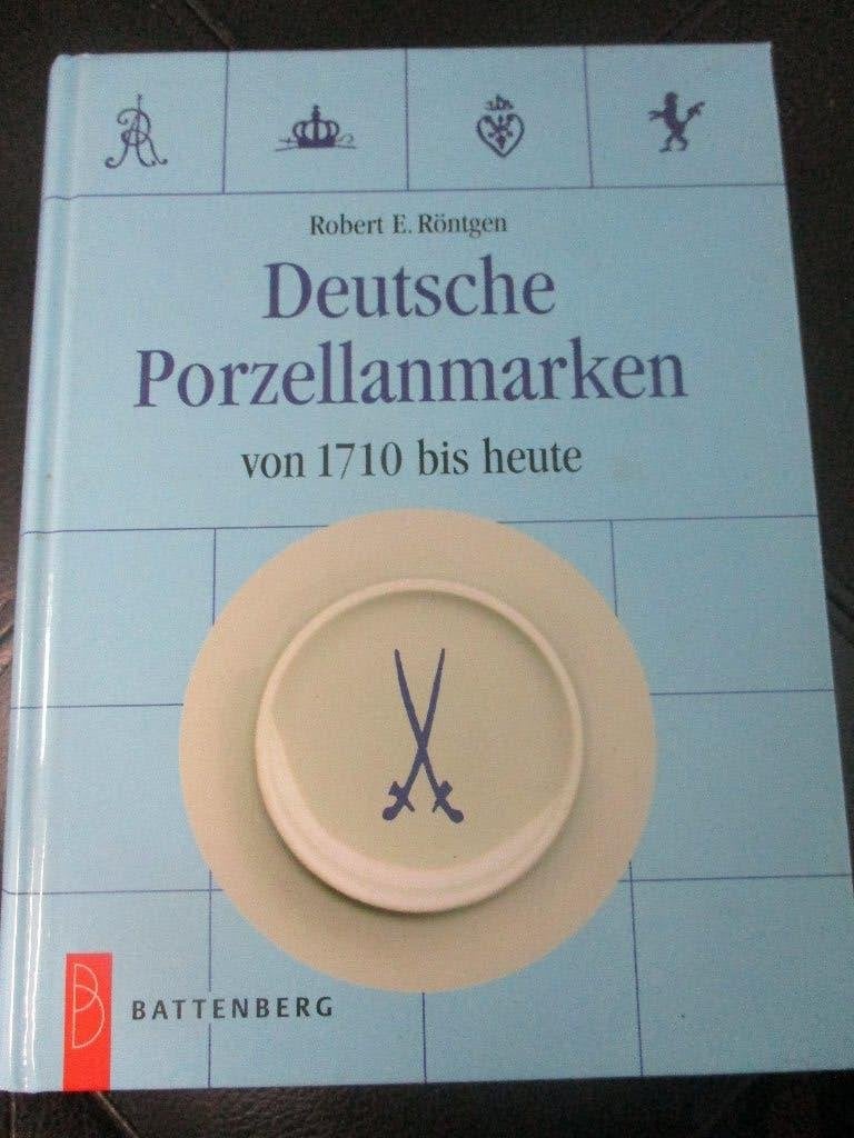 Deutsche Porzellanmarken von 1710 bis heute  Robert Röntgen, Ophalen of Verzenden, Zo goed als nieuw, Robert Röntgen