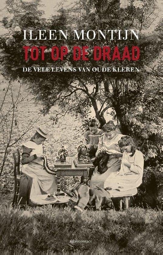 Ileen montijn: tot op de draad, Boeken, Romans, Gelezen, Ophalen of Verzenden