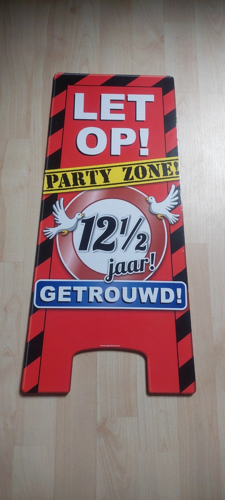Let op! Party Zone! 12,5 jaar getrouwd! Feestbord, Ophalen of Verzenden, Zo goed als nieuw, Versiering, Geboorte of Huwelijk