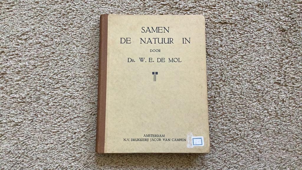 Samen de natuur in, Dr. W.E. de Mol. 1921., Ophalen of Verzenden, Zo goed als nieuw, Natuur algemeen