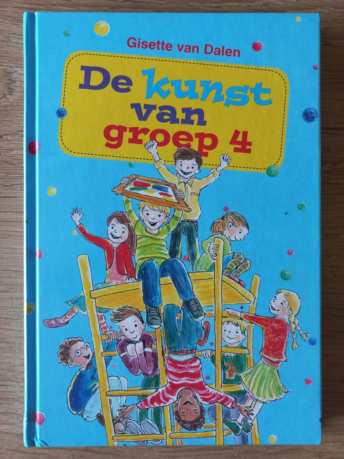 De kunst van groep 4, Gisette van Dalen, christelijk, IZGS!, Ophalen of Verzenden, Gelezen