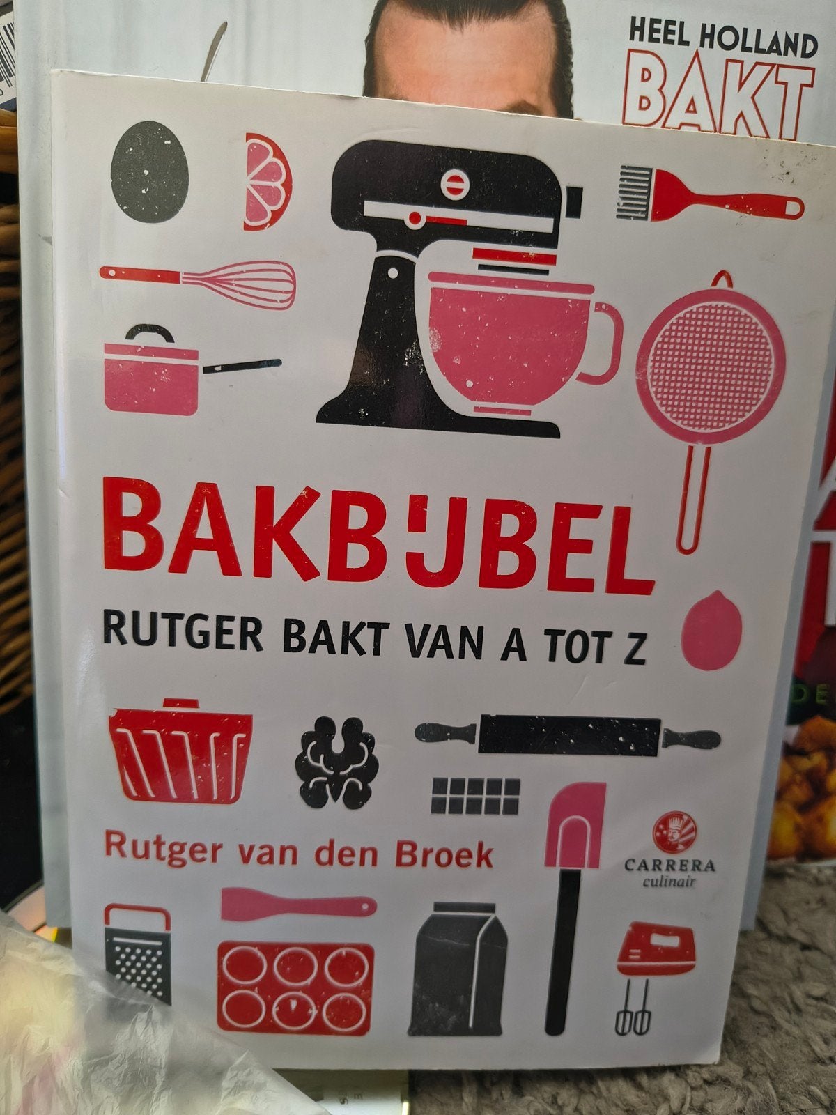 Bakbijbel: Rutger Bakt van A tot Z - Rutger van den Broek, Taart, Gebak en Desserts, Rutger van den Broek, Ophalen of Verzenden