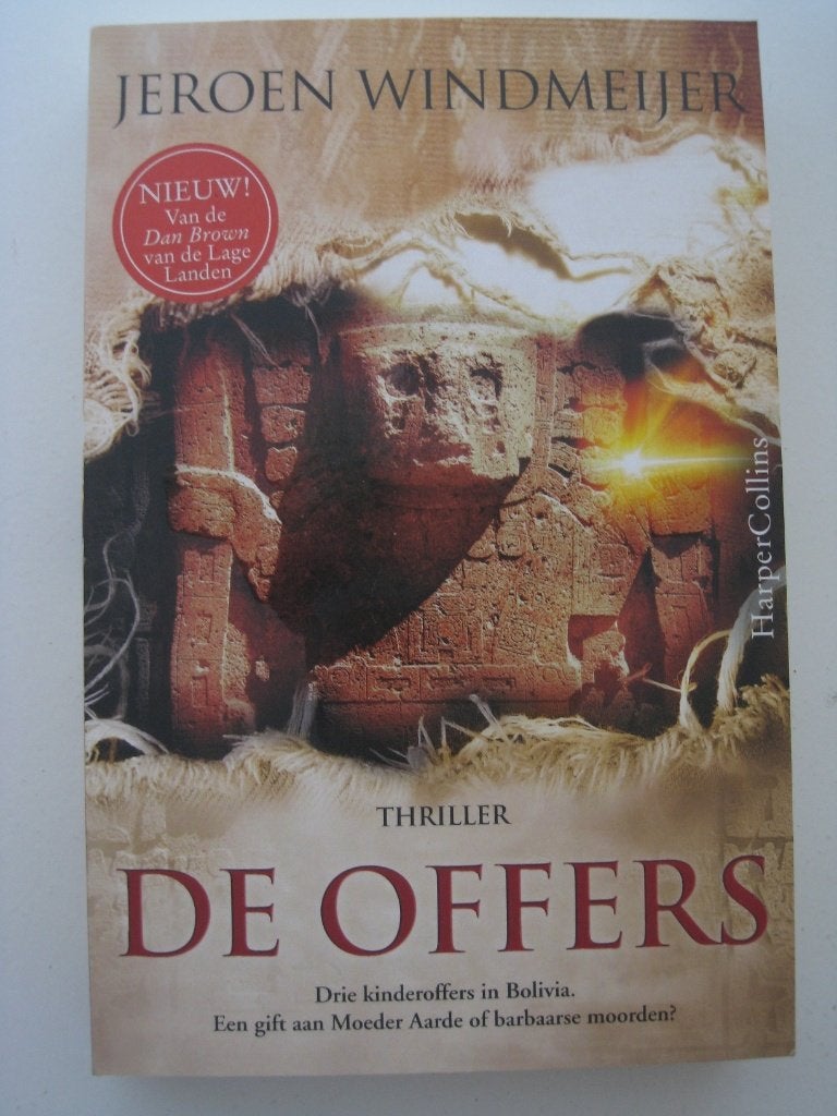 Jeroen Windmeijer - De offers - gesigneerd, Boeken, Thrillers, Ophalen of Verzenden, Zo goed als nieuw, Nederland