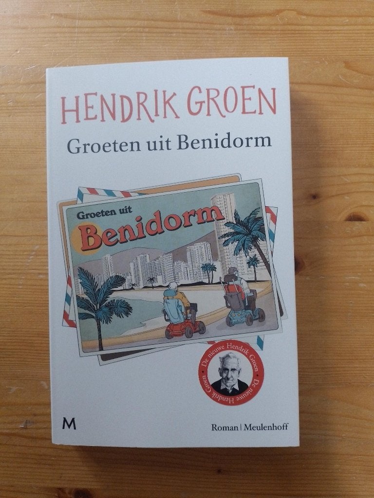 Groeten uit Benidorm   Hendrik Groen, Gelezen, Hendrik Groen, Ophalen of Verzenden, Nederland