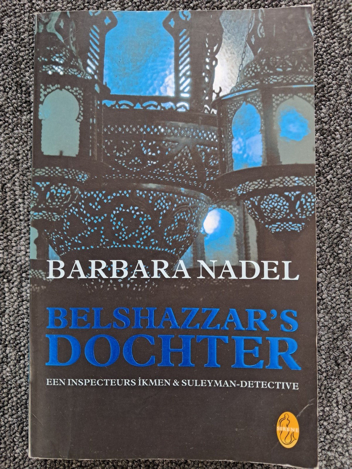 Belshazzar's Dochter - Barbara Nadel (Inspecteur Ikmen), Boeken, Ophalen of Verzenden, Zo goed als nieuw, Barbara Nadel