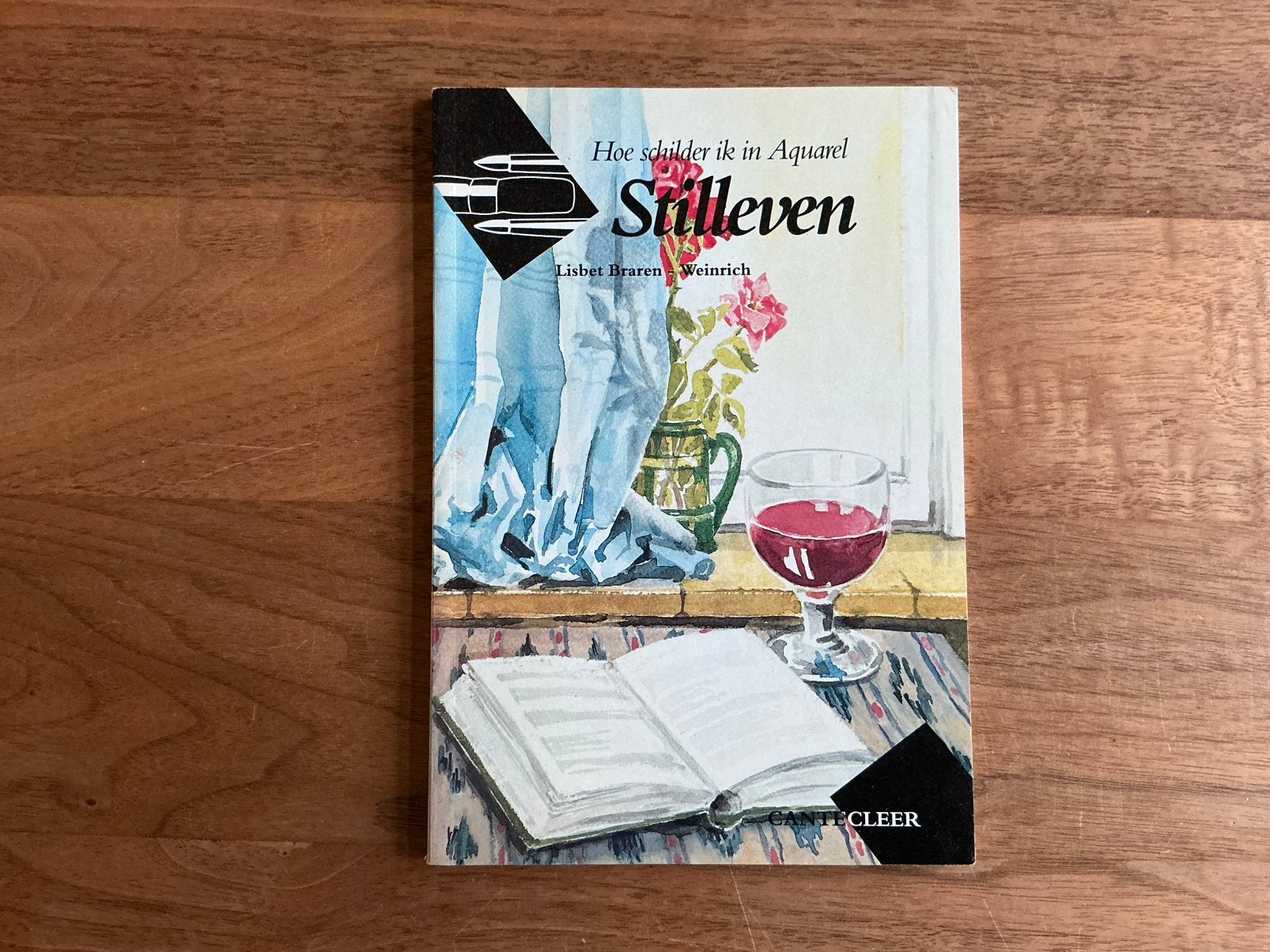 Hoe schilder ik in aquarel - Stillevens - Lisbet Brarren, Ophalen of Verzenden, Zo goed als nieuw