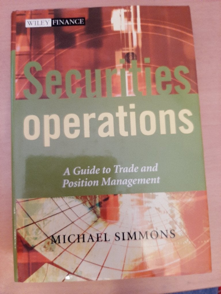 Trade and Position Management, Securities Operations., Ophalen, Zo goed als nieuw, Geld en Beleggen, Michael Simmons