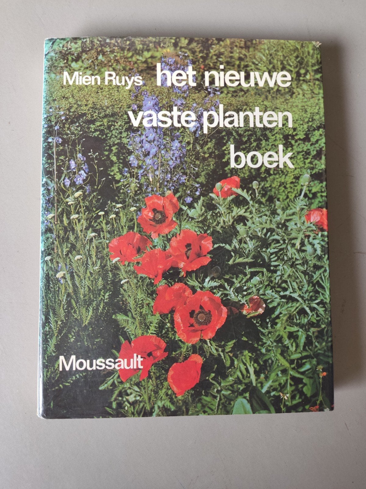 Mien Ruys, het nieuwe vaste plantenboek ,- Moussault, Boeken, Ophalen of Verzenden, Gelezen, Tuinieren en Tuinplanten