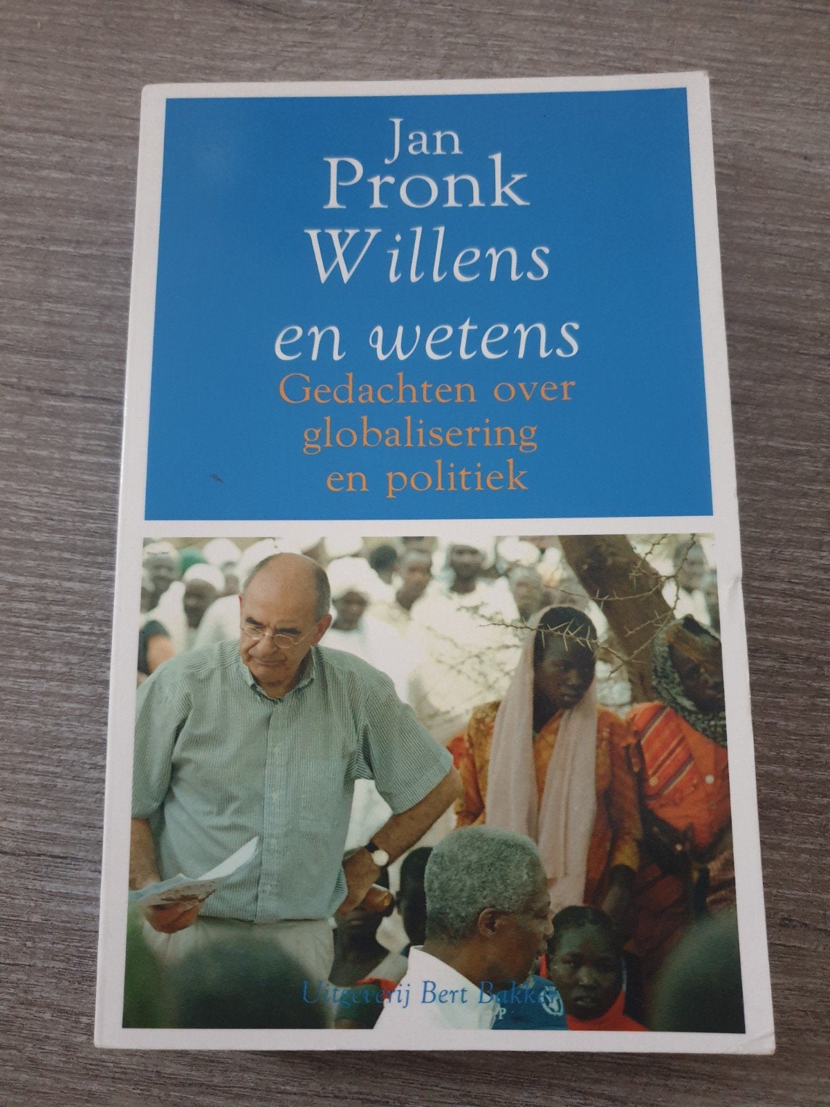 Willens en wetens jan pronk, Ophalen of Verzenden, Gelezen