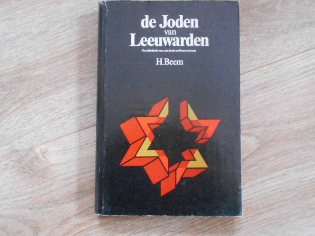 H. Beem De Joden van Leeuwarden, Ophalen of Verzenden, Tweede Wereldoorlog, Zo goed als nieuw, Overige onderwerpen