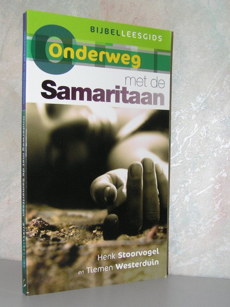 Henk Stoorvogel & T. Westerduin - Onderweg met de Samaritaan, Ophalen of Verzenden, Zo goed als nieuw, Christendom | Katholiek