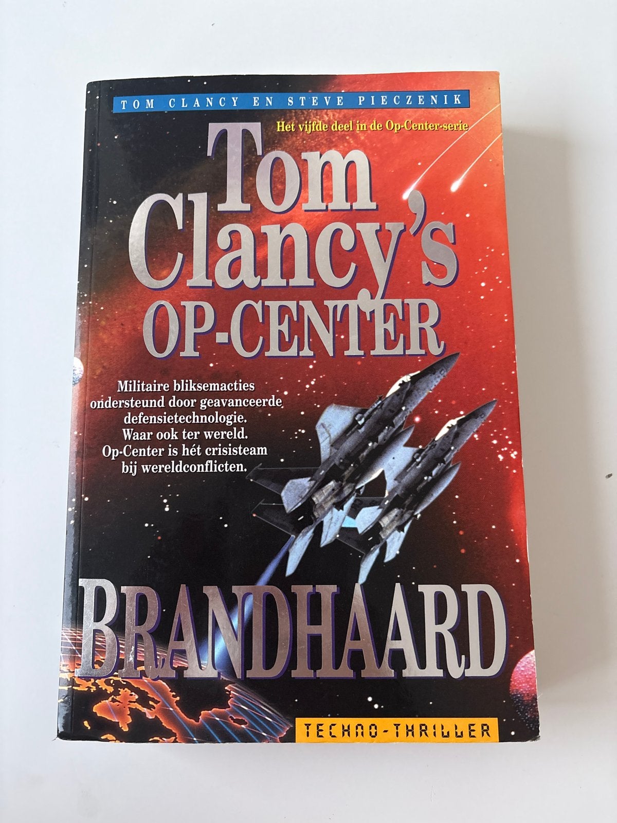 Steve Pieczenik - op-center 5 Brandhaard, Boeken, Steve Pieczenik; Tom Clancy, Ophalen of Verzenden, Zo goed als nieuw, Nederland