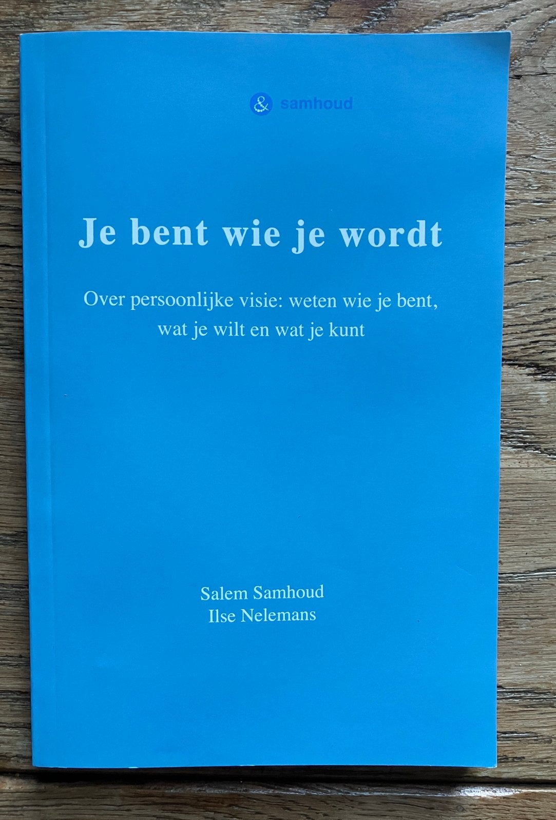 Je bent wie je wordt - Persoonlijke visie, Ophalen of Verzenden, Gelezen, Niet van toepassing
