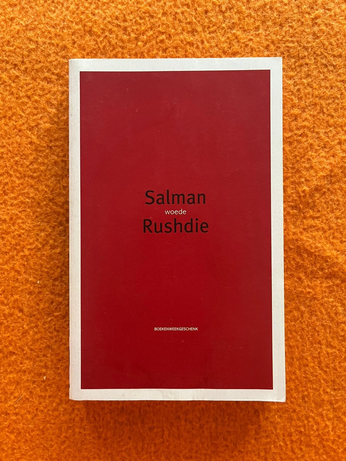 Woede - Salman Rushdie (Boekenweekgeschenk 2001), Boeken, Ophalen of Verzenden, Zo goed als nieuw