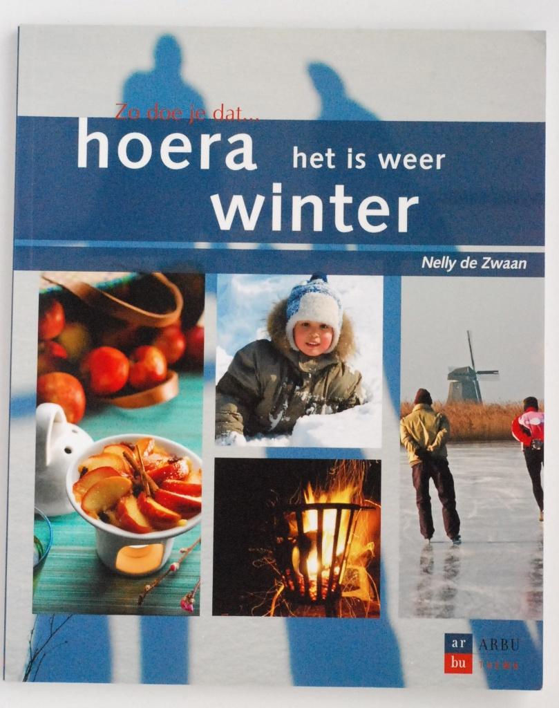 Hoera het is weer winter ! (2010)