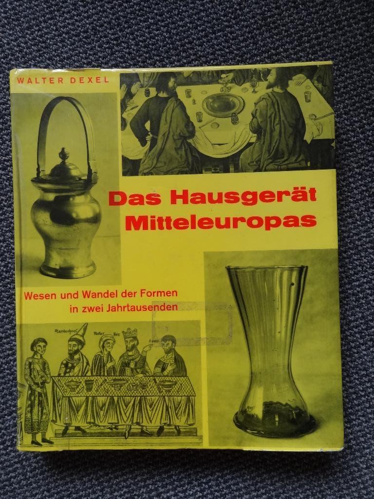 Hausgerät Mitteleuropas,Wesen und Wandel der Formen, W Dexel, Boeken, Kunst en Cultuur | Fotografie en Design, Gelezen, Overige onderwerpen