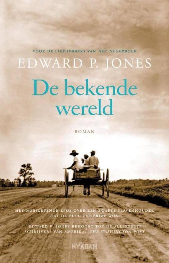 Edward P. Jones- De Bekende Wereld, Boeken, Verzenden, Gelezen