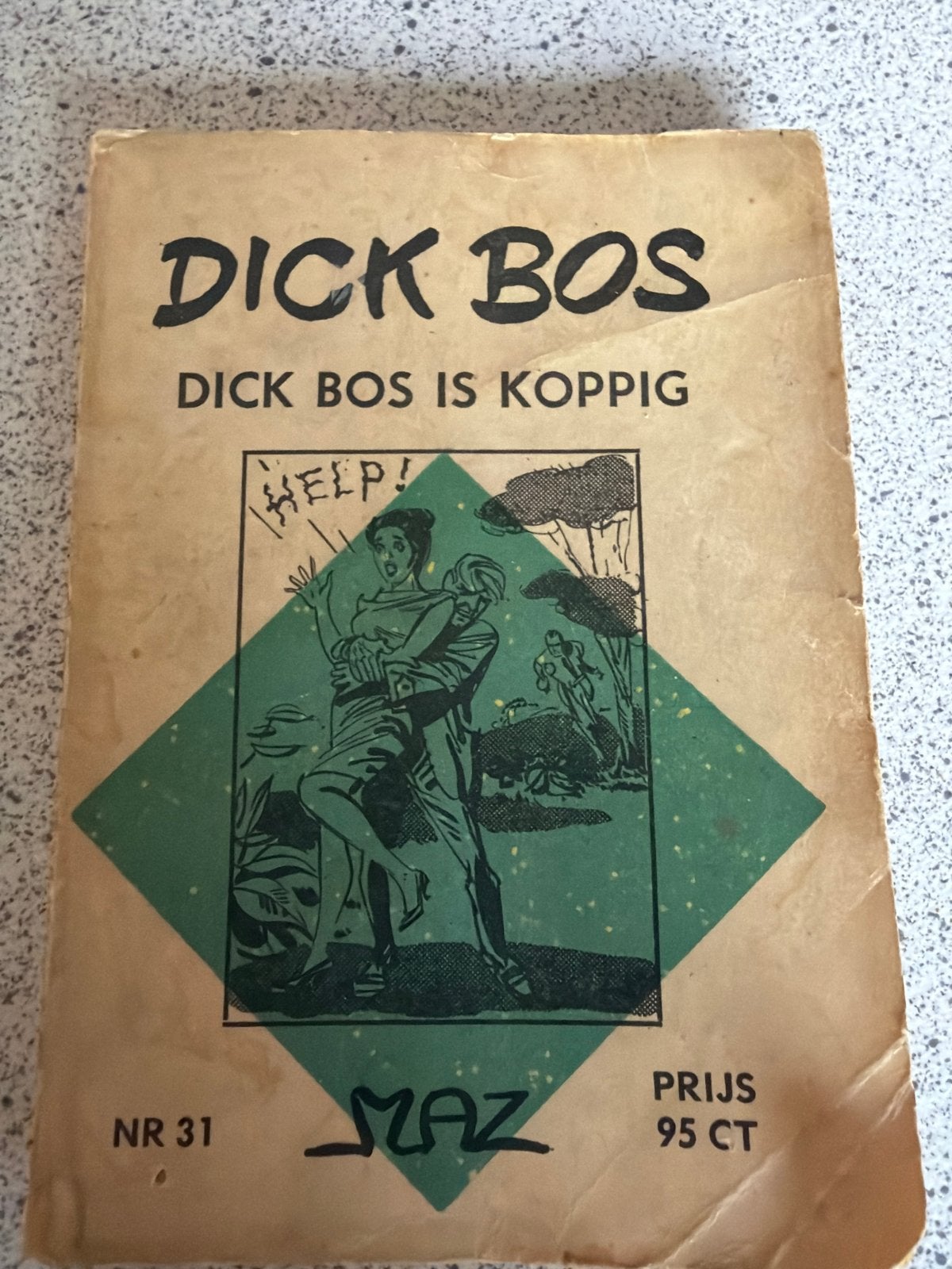 Dick Bos is Koppig - Nr 31 (Oud stripboek), Eén stripboek, Ophalen of Verzenden, Gelezen