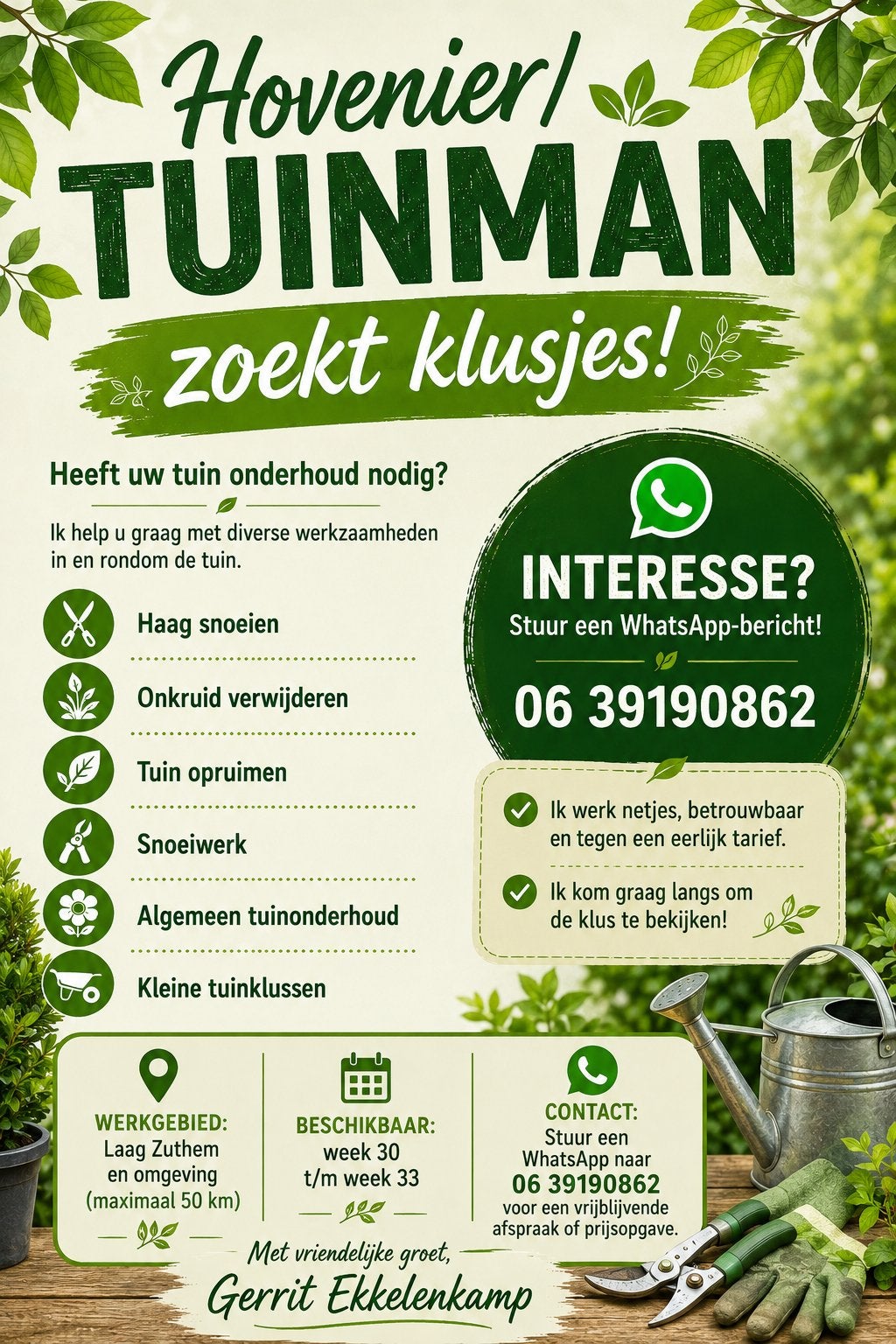 Hovenier/tuinman zoekt klus, Tuinonderhoud of Snoeiwerk