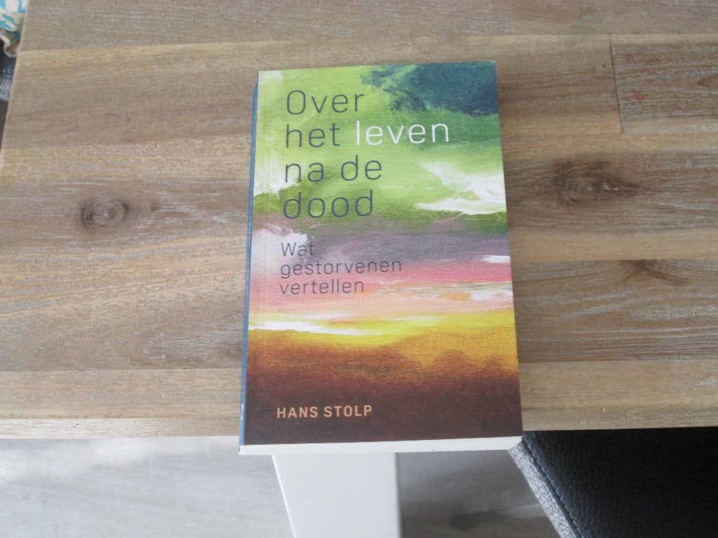 Over het leven na de dood - Hans Stolp, Boeken, Achtergrond en Informatie, Ziel of Sterfelijkheid, Ophalen of Verzenden, Zo goed als nieuw