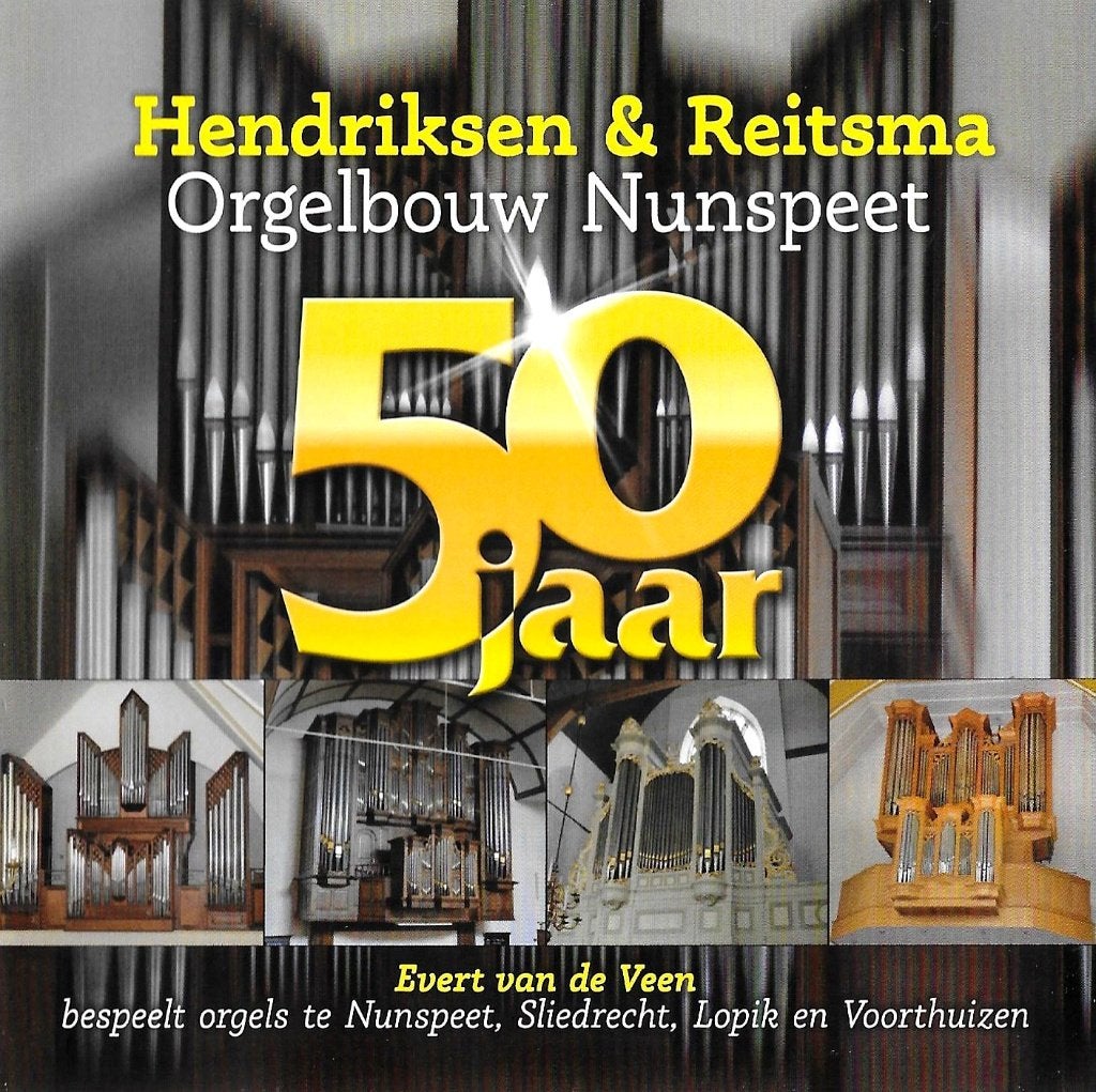 EVERT VAN DE VEEN / ORGEL - 50 JAAR HENDRIKSEN & REITSMA., Ophalen of Verzenden, Zo goed als nieuw, Koren of Klassiek