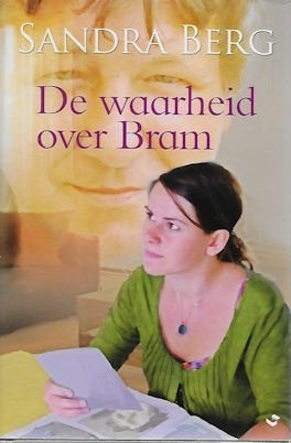 Sandra Berg: De waarheid over Bram, Ophalen of Verzenden, Gelezen