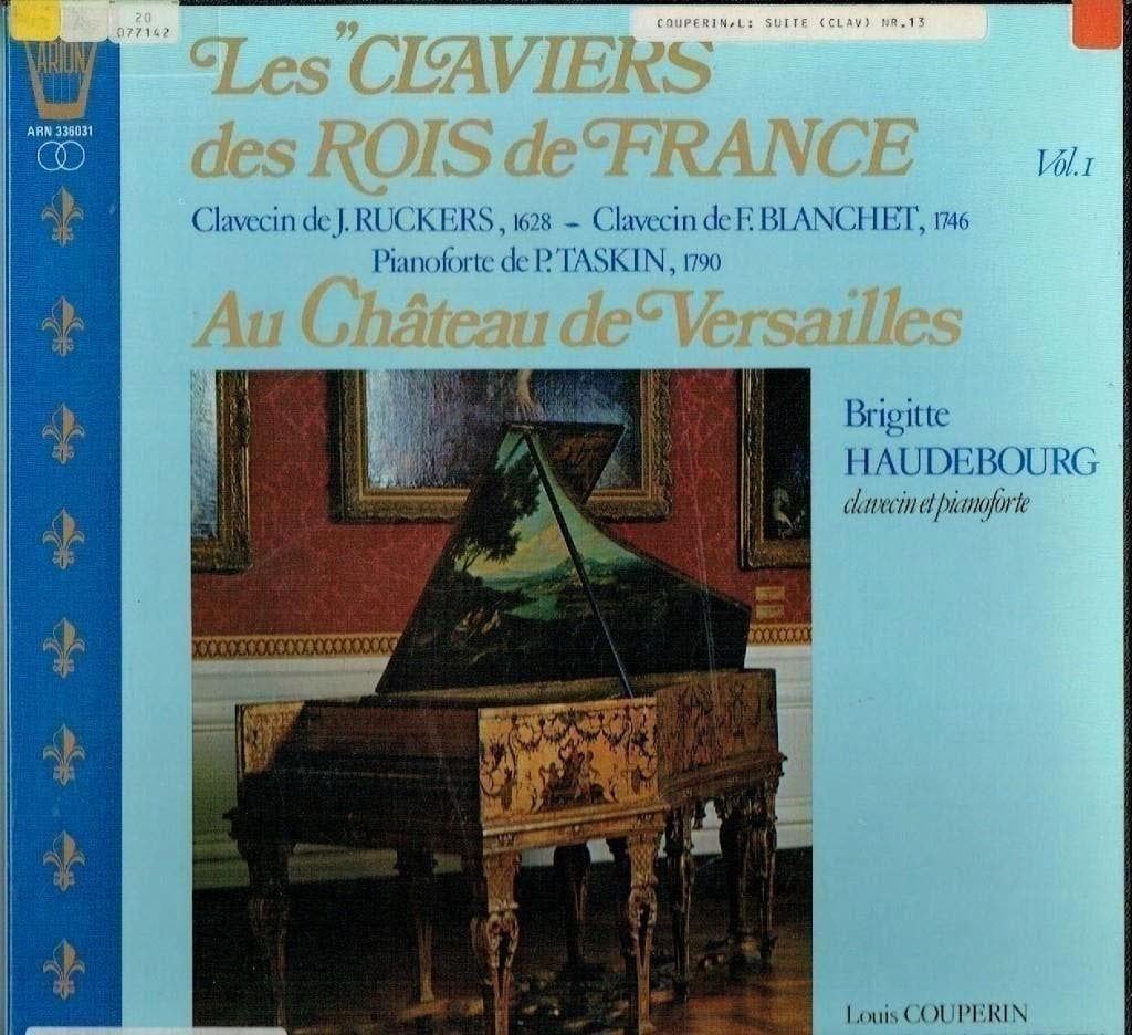 Brigitte Haudebourg–Les Claviers Des Rois de France Vol1 3LP, Kamermuziek, Verzenden, Zo goed als nieuw, 12 inch