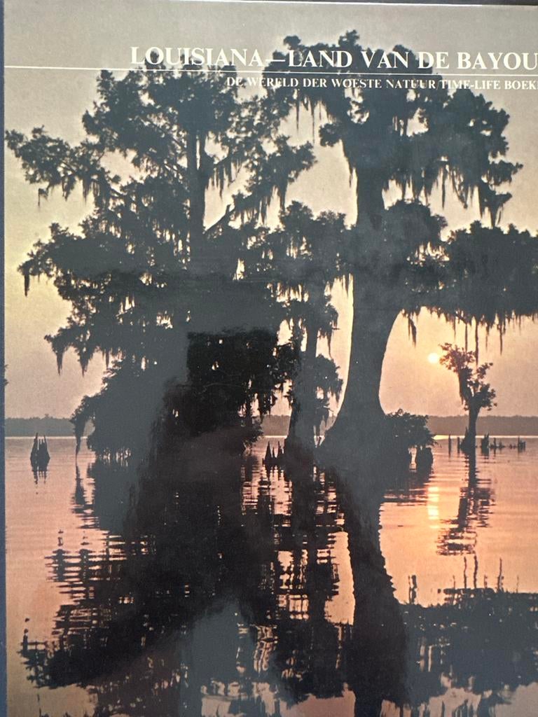 Louisiana: Land van de Bayou - De Wereld der Woeste Natuur, Boeken, Ophalen of Verzenden, Gelezen, Natuur algemeen