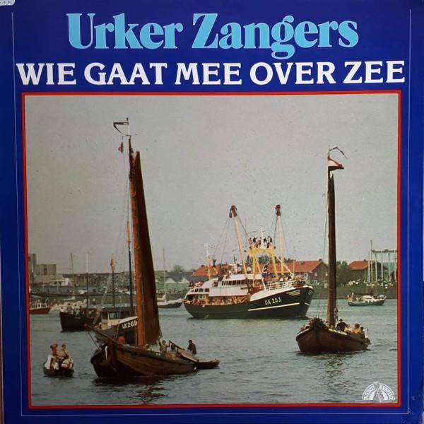 Urker Zangers ‎– Wie Gaat Mee Over Zee  Originele LP Nieuw.!, Ophalen of Verzenden, Nieuw in verpakking, 12 inch, Levenslied of Smartlap