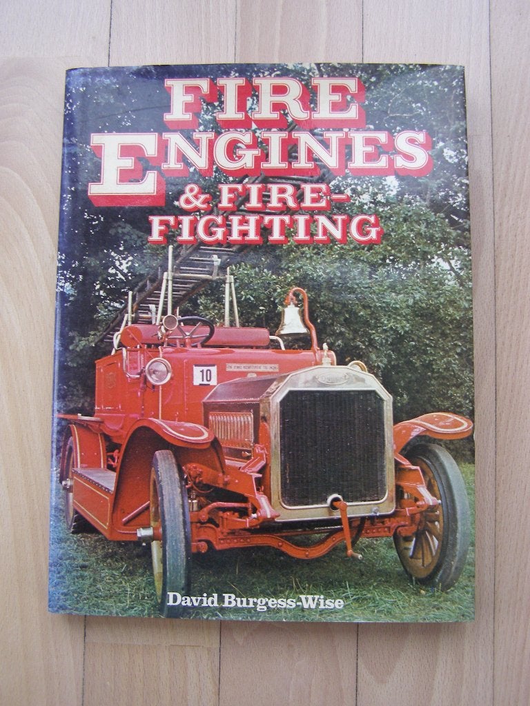 Fire Engines & Fire Fighting; Brandweer – Brandbestrijding, Boeken, Ophalen of Verzenden, Zo goed als nieuw, David Burgess-Wise